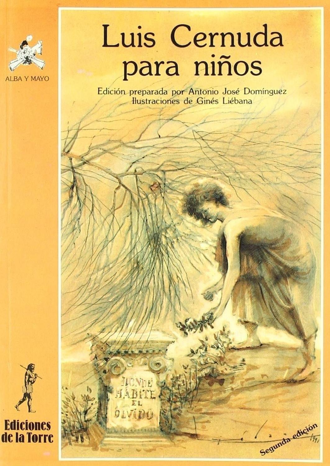 Luis Cernuda Para Niños Ediciones De La Torre Libro x 1 Luis Cernuda Para NiñosEl autor de LUIS CERNUDA PARA NIÑOS, con isbn 978-84-7960-271-0, es Luis Cernuda, esta publicación tiene ciento veintiséis páginas.LUIS CERNUDA PARA NIÑOS está editado por Edici