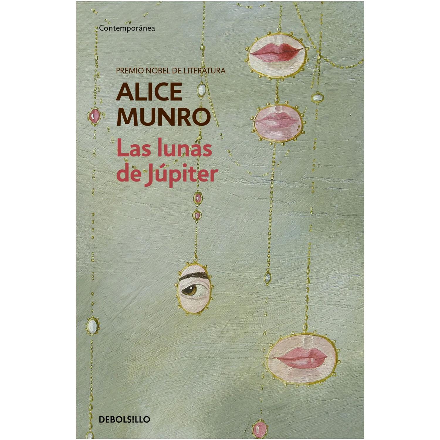 Las Lunas De Júpiter. Alice Munro Debolsillo Libro x 1 