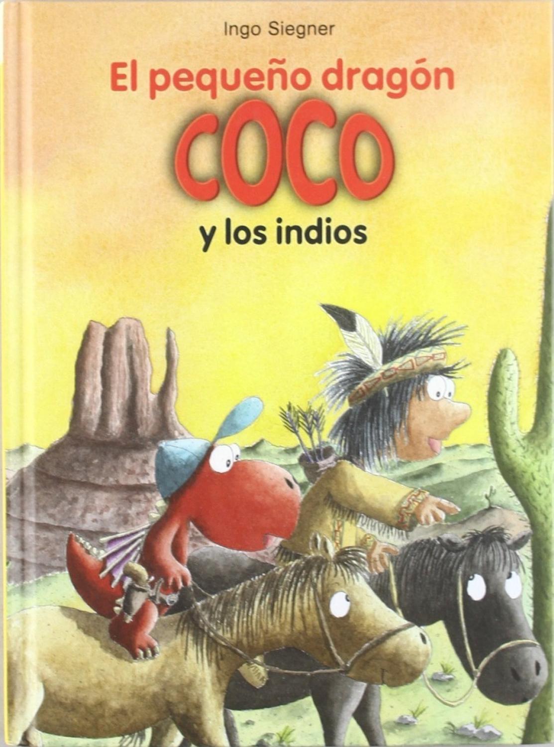 El Pequeño Dragón Coco Y Los Indios (t.d) Editorial La Galera x 1