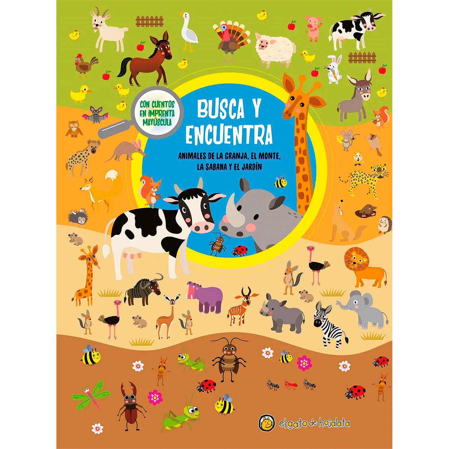Busca Y Encuentra Animales De La Granja, El Monte El Gato De Hojalata  x 1 BUSCA Y ENCUENTRA-ANIMALES DE LA GRANJA,Un libro con cuatro cuentos originales en imprenta mayúscula y cuatro juegos de busca y encuentra. Lee cada cuento y, busca y encuentra coloridos y divertidos a