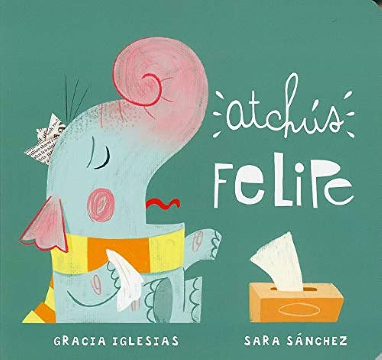 Atchús Felipe (t.d) Ediciones Jaguar Libro x 1 