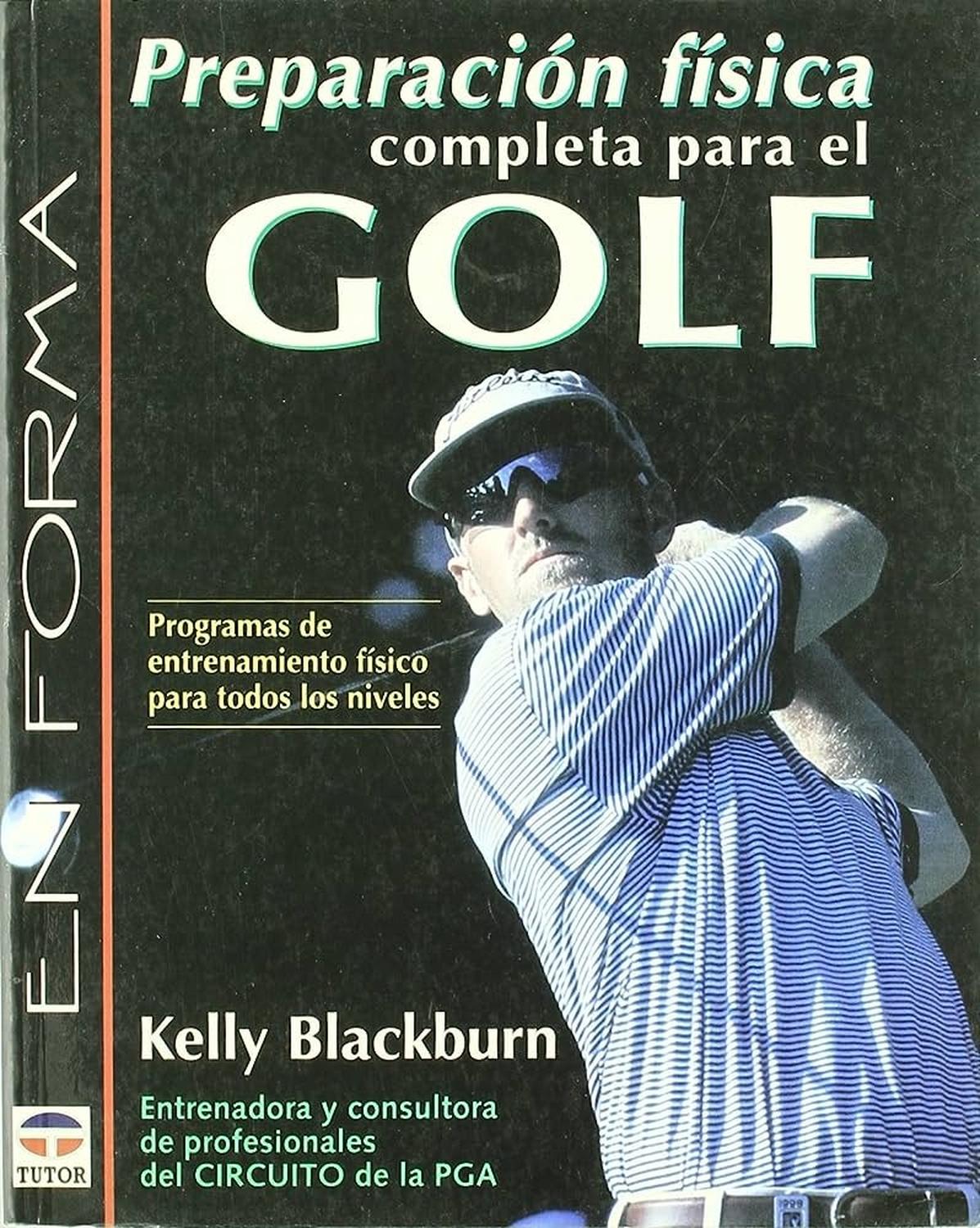 Preparacion Fisica Completa Para El Golf Ediciones Tutor,S.A. Libro x 1