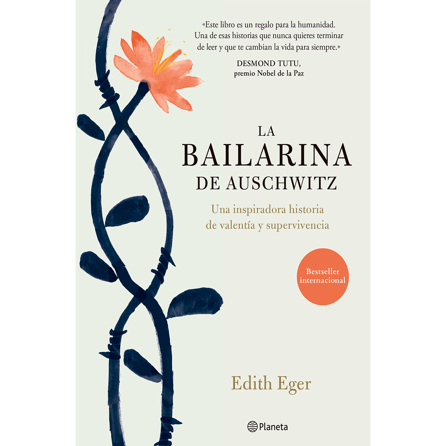 La Bailarina De Auschwitz. Edith Eger Editorial Planeta  x 1  