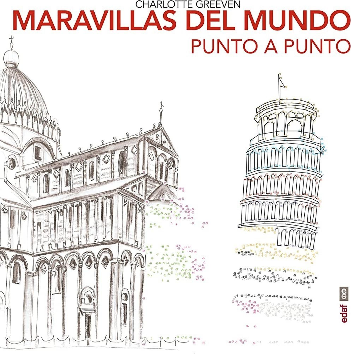 Maravillas Del Mundo Punto A Punto. Un Libro Para Colorear Edaf Libro x 1 MARAVILLAS DEL MUNDO PUNTO A PUNTOżQuién no recuerda las horas que pasábamos sentados frente a una hoja de papel con multitud depuntos? Estos eran los rompecabezas que revelaban sus tesoros ocultos, Ħ