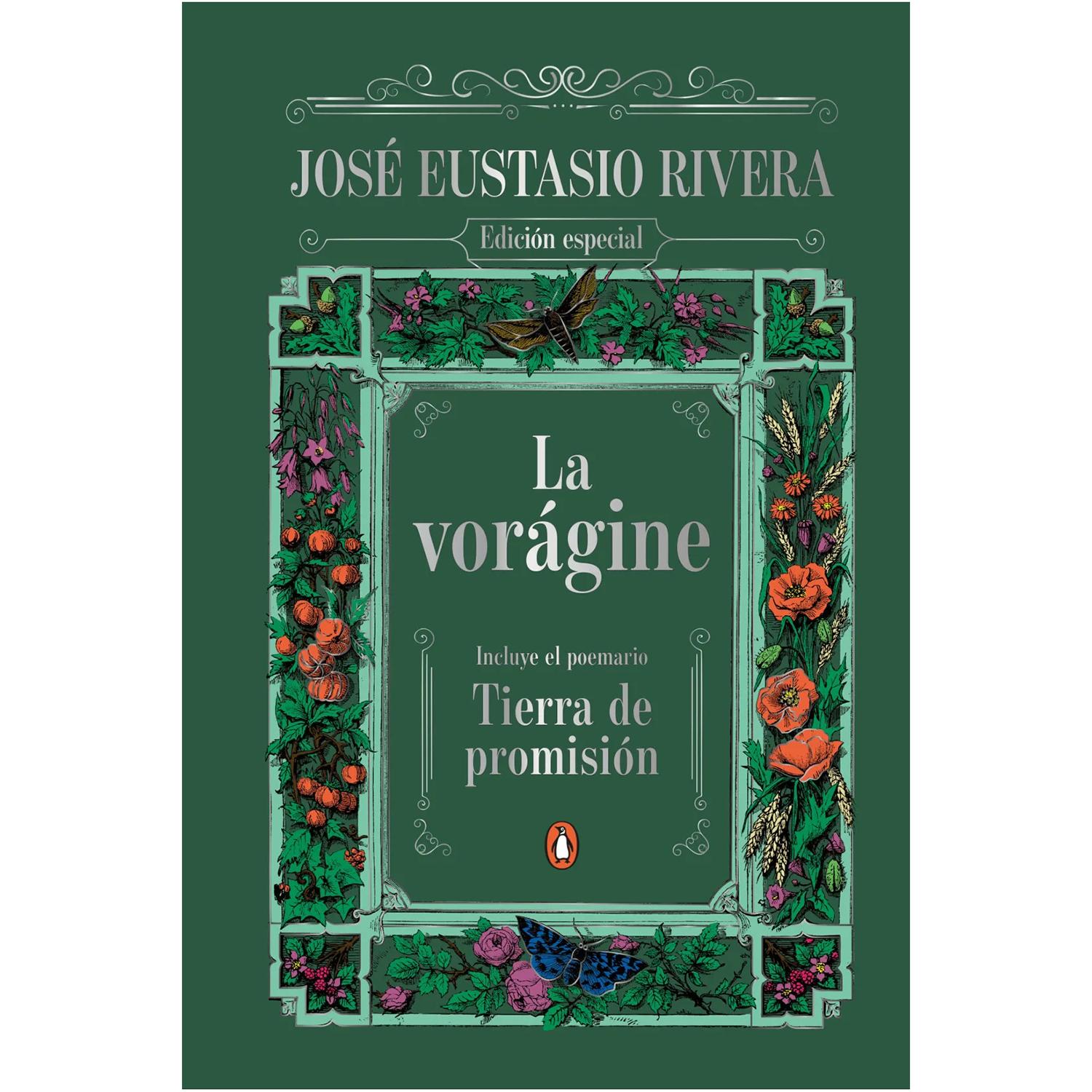 La Vorágine. Tierra De Promisión. Jose Eustasio Rivera Penguin Clasicos  x 1  