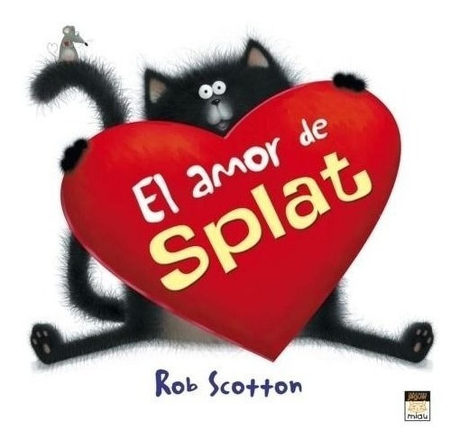 El Amor De Splat (t.d) Ediciones Jaguar Libro x 1 EL AMOR DE SPLATAutorROB SCOTTONNş de páginas:40Editorial:JAGUARIdioma:CASTELLANOEncuadernación:Tapa duraISBN:9788415116288Año de edición:2013Es el día de San Valentín y Splat ha sentido un flechazo p