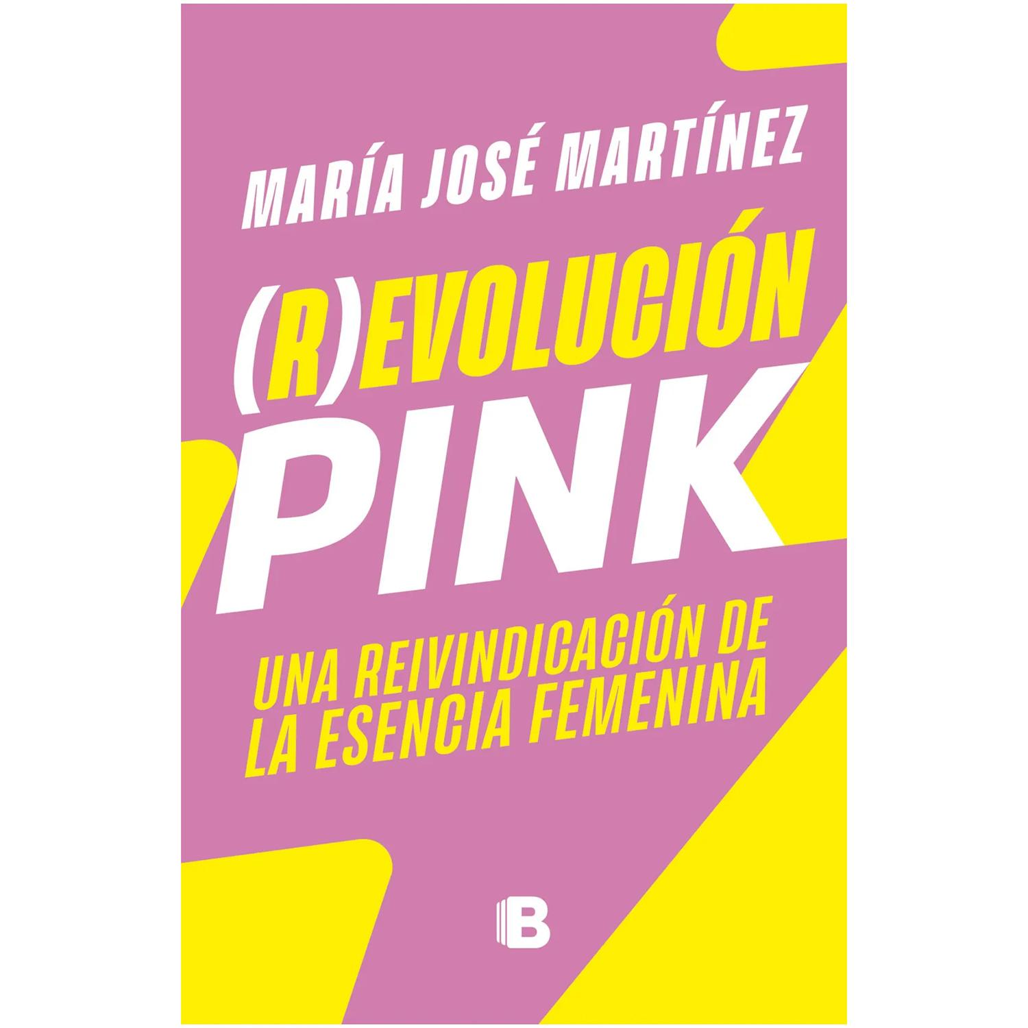 (R)Evolución Pink. María José Martinez Ediciones B Libro x 1 (R)EVOLUCION PINKNunca había sido tan confuso ser mujer. Nos piden que seamos SUPERMUJERES a cargo de todo, que prioricemos nuestro trabajo sobre nuestra familia y nuestras amistades, que aplanemos nu