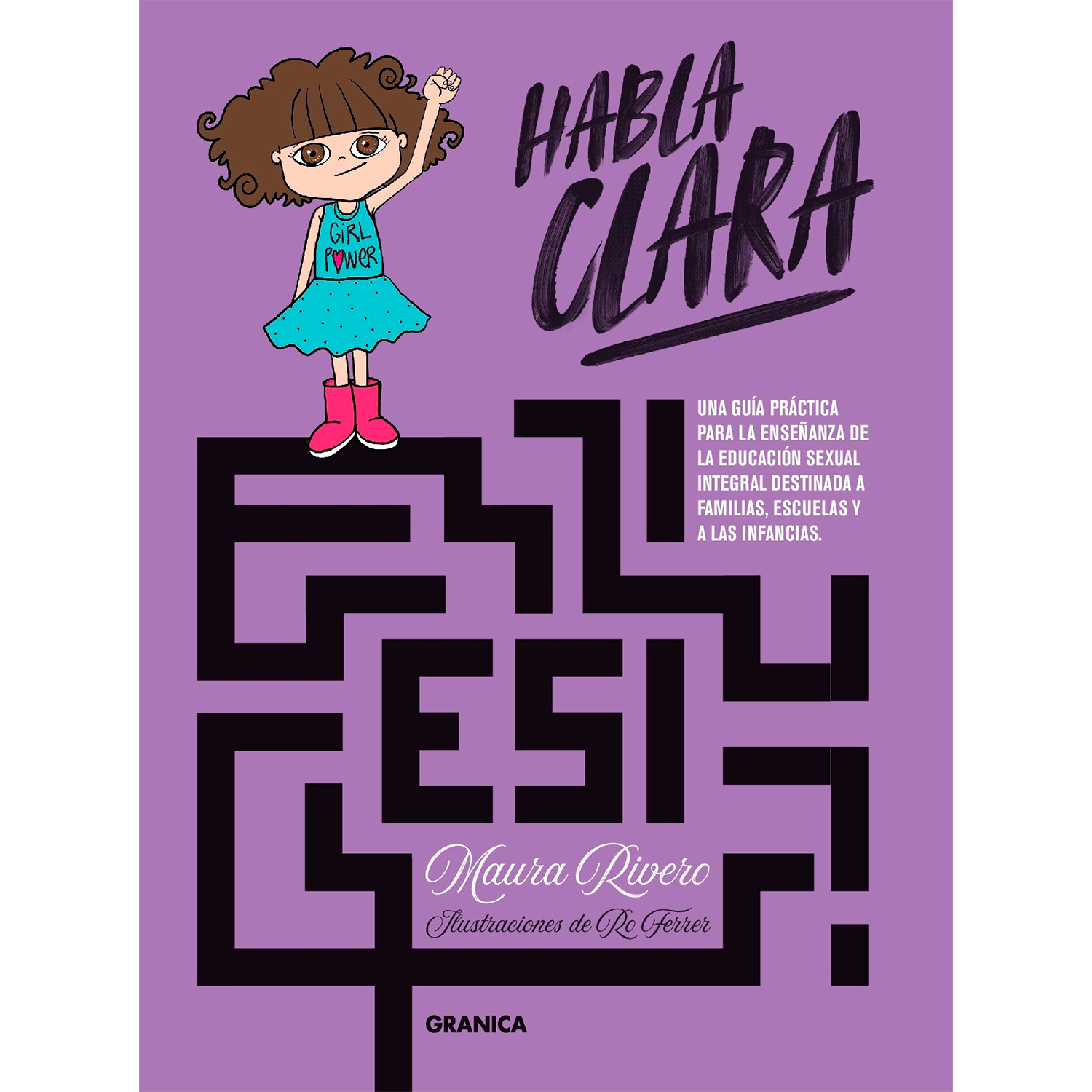 Habla Clara. Una Guía Práctica Para La Enseñanza Granica Libro x 1 