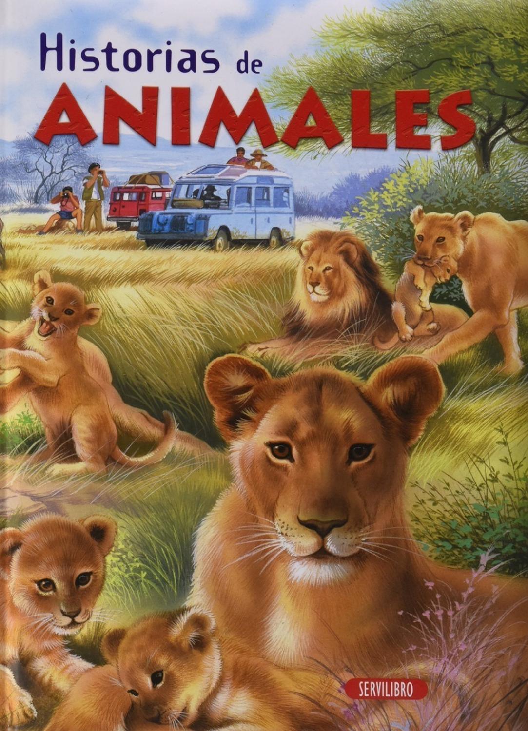 Historias De Animales (t.d) Servilibro Libro x 1 HISTORIAS DE ANIMALES (T.D)Ficha técnica de HISTORIAS DE ANIMALESNş de páginas: 196Editorial: SERVILIBROIdioma: CASTELLANOEncuadernación: Tapa duraISBN: 9788479716837Año de edición: 2016Fecha de lanza