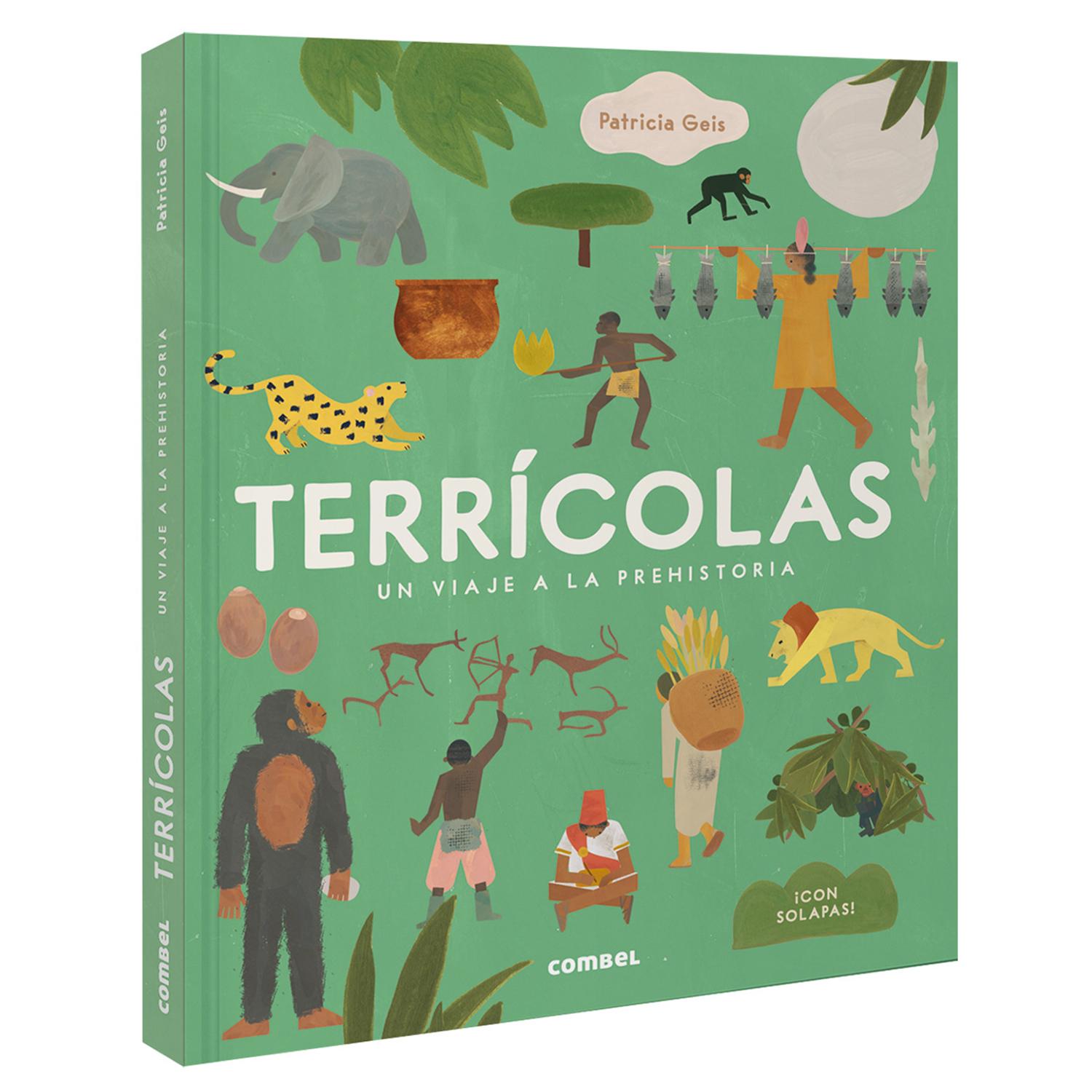 Terrícolas. Un Viaje A La Prehistoria (T.D) Combel Libro x 1 TERRICOLAS. UN VIAJE A LA PREHISTORIA td CombelNuestros orígenes se remontan a Çfrica hace tres millones de años.Los cambios del clima nos llevaron a adaptarnos y avanzar.Recorrimos un largo camino, l