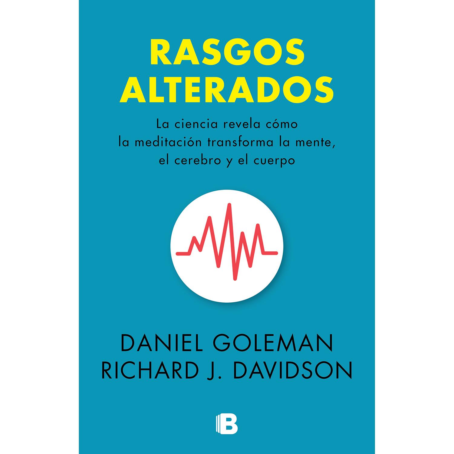 Rasgos Alterados. Daniel Goleman - Richard Davidson Ediciones B Libro x 1 RASGOS ALTERADOSAutor(a): Daniel Goleman, Richard DavidsonEditorial: Ediciones BISBN 9789585477469Tipo Libro impresoDimensiones 23 cm x 15 cm x 1.7 cmEncuadernación RústicaN.° páginas 330Idioma Españo