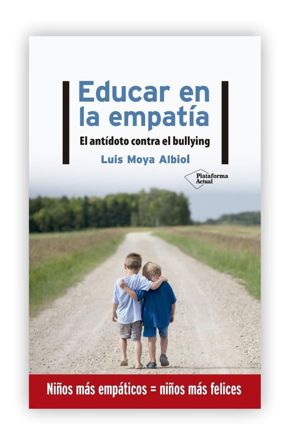 Educar En La Empatía Plataforma Libro x 1 EDUCAR EN LA EMPATÍAAutor: Luis Moya AlbiolISBN: 9788417886219Páginas: 265Colección: ActualFormato: Tapa blanda con solapasAño de publicación: 2019A pesar de que se ha demostrado que las personas empá