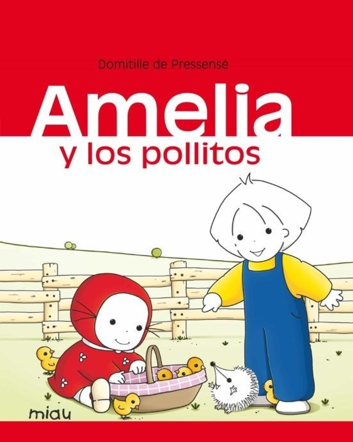 Amelia Y Los Pollitos (t.d) Ediciones Jaguar Libro x 1 AMELIA Y LOS POLLITOSAutorDOMITILLE DE PRESSENSENş de páginas:32Editorial:JAGUARIdioma:CASTELLANOEncuadernación:Tapa duraISBN:9788416082872Año de edición:2015Plaza de edición:ESTraductor:MERME L HADEA