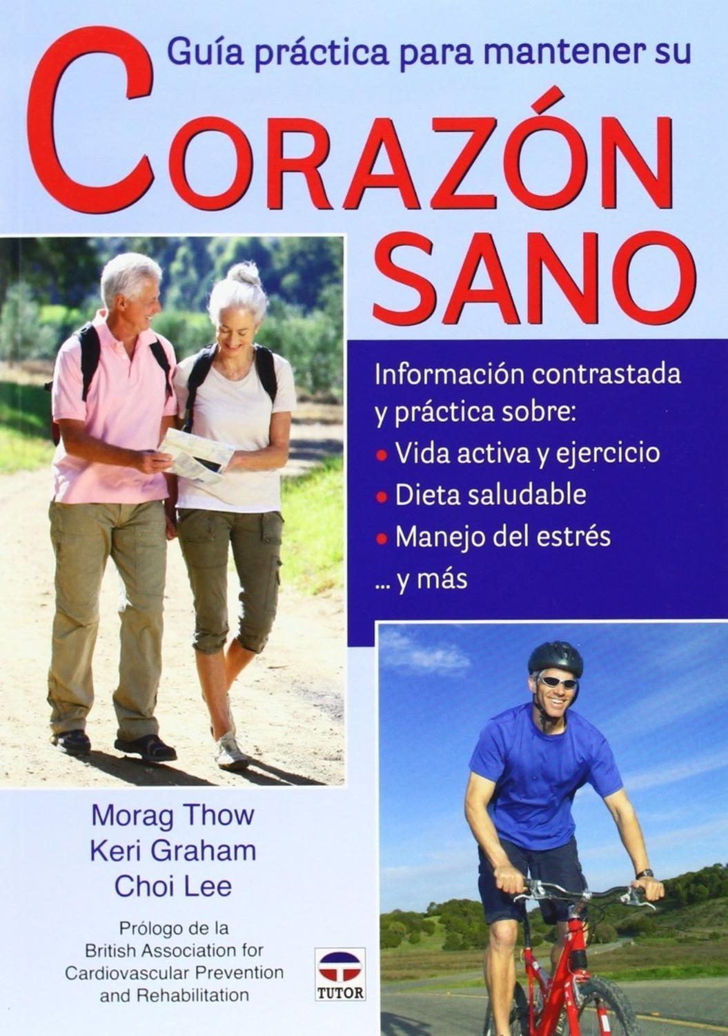 Guía Práctica Para Mantener Su Corazón Sano Ediciones Tutor,S.A. Libro x 1