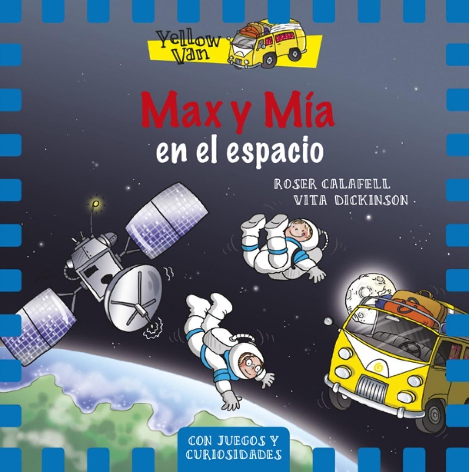 The Yellow Van No. 4: Max Y Mía En El Espacio Editorial La Galera  x 1  