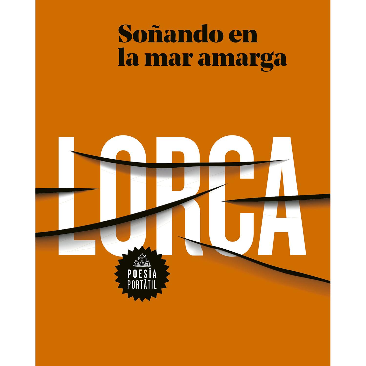Soñando En La Mar Amarga. Federico García Lorca Penguin Random House Libro x 1 P.P. SOÑANDO EN LA MAR AMARGAIcónico por sus versos y por el exitoso diálogo que establece con cada lector, Lorca fue una de las primeras figuras de la Generación del 27, consagrándose plenamente con 