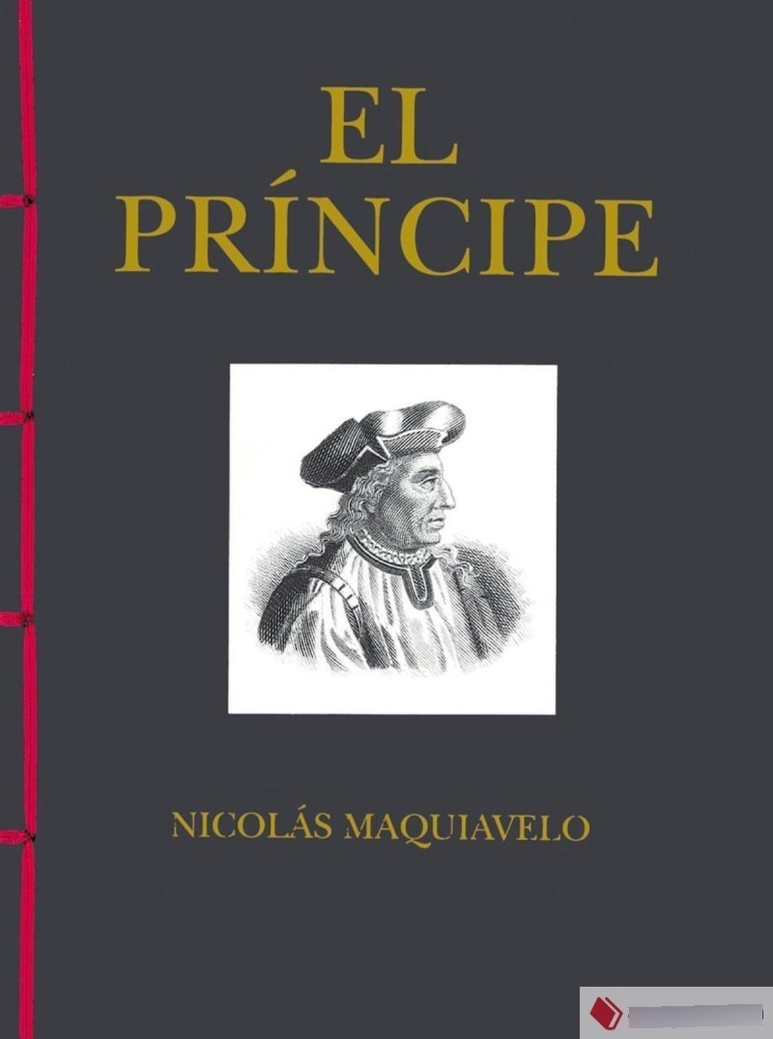 El Príncipe. Nicolás Maquiavelo (t.d) Ediciones Tikal Libro x 1  