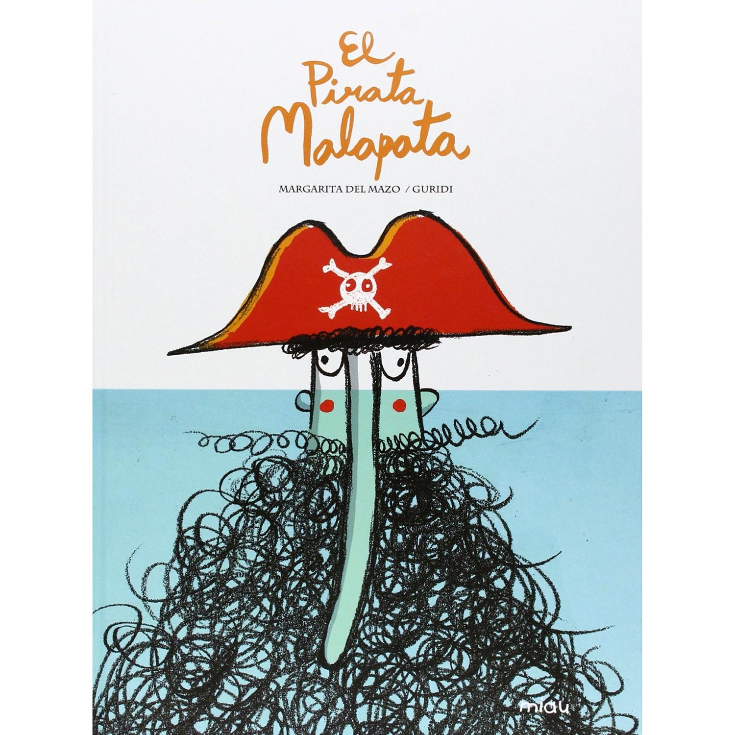 El Pirata Malapata (t.d) Ediciones Jaguar Libro x 1 