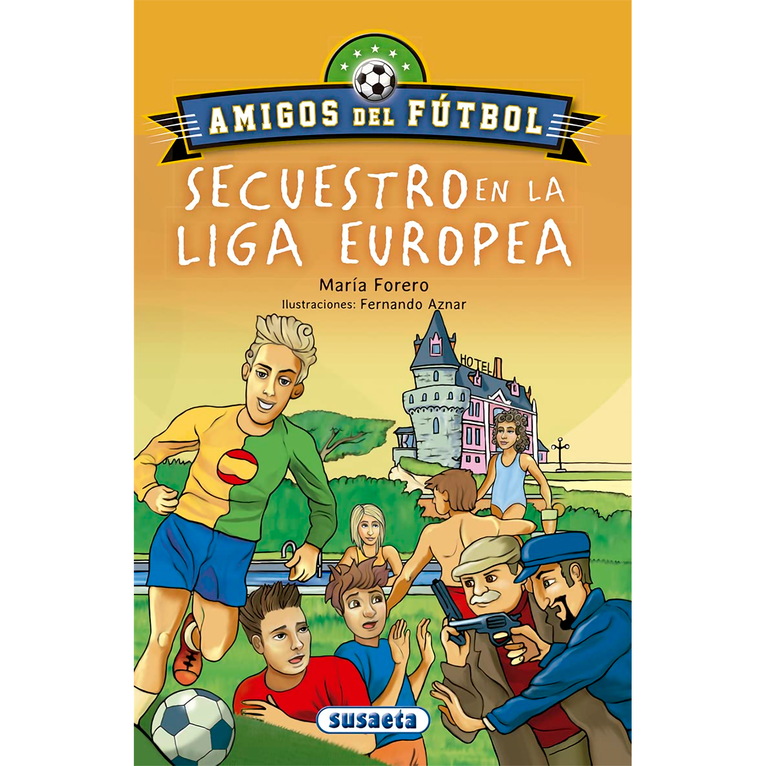 Secuestro En La Liga Europea. Amigos Del Fútbol Susaeta Libro x 1 SECUESTRO EN LA LIGA EUROPEA (AMIGOS DEL FUTBOL)Los Leopardos consiguen patrocinador para participar en la liga europea de fútbol, la liga Esperanza, que se celebra en Francia. La vida les sonríe: un 