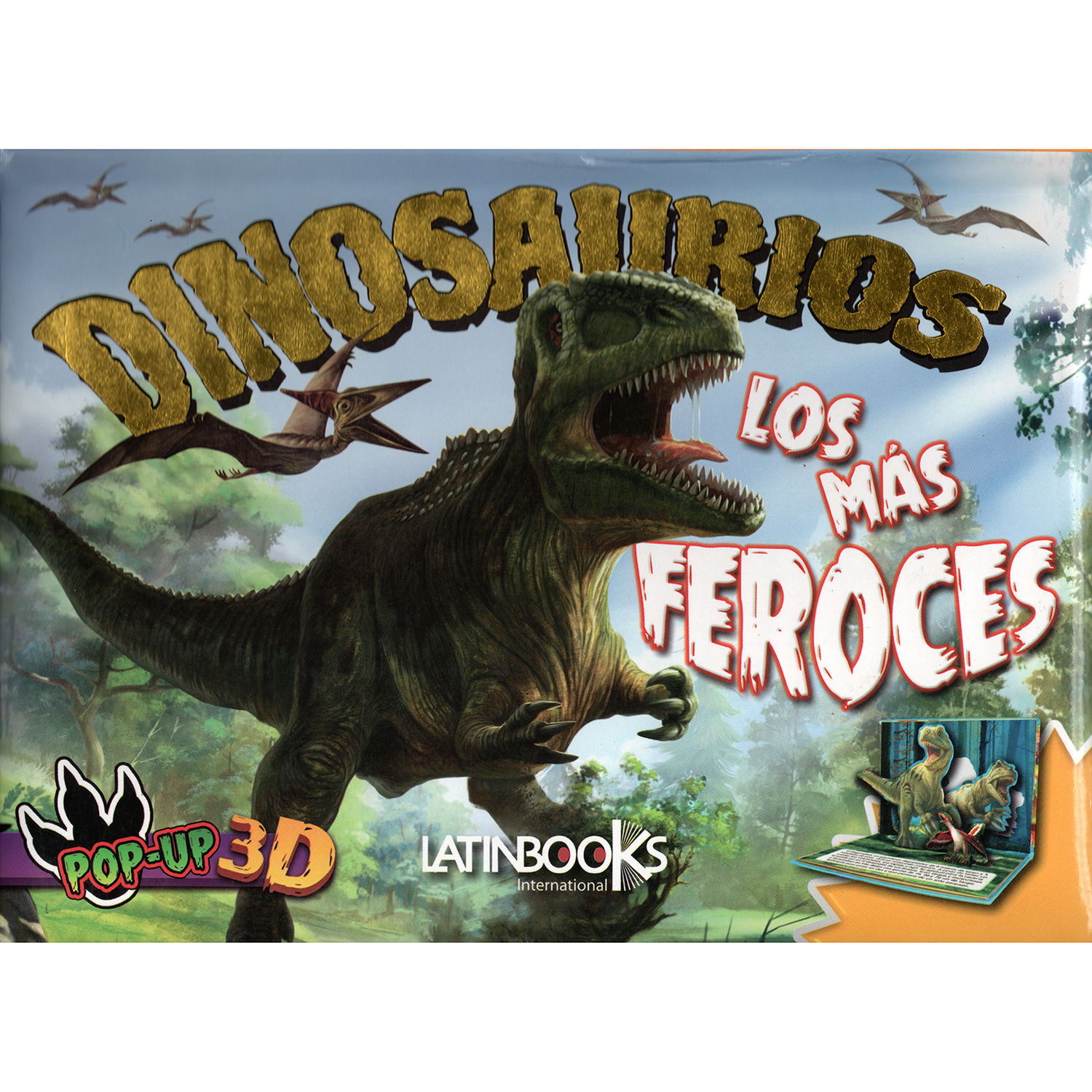 Dinosaurios Pop-up 3d. Los Más Feroces Latinbooks  x 1 Una colección que invita a los niños a conocer el mundo de los dinosaurios, con sencillos textos informativos sobre las diferentes especies y fabulosas figuras pop-up en cada página.Autor Equipo Edito