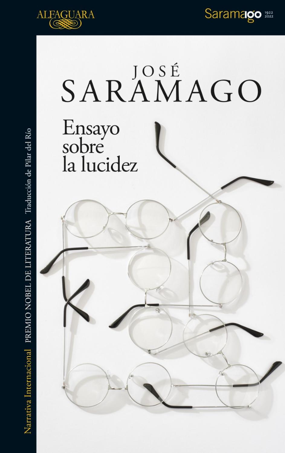Ensayo Sobre La Lucidez. Edición Centenario. José Saramago Alfaguara Libro x 1 
