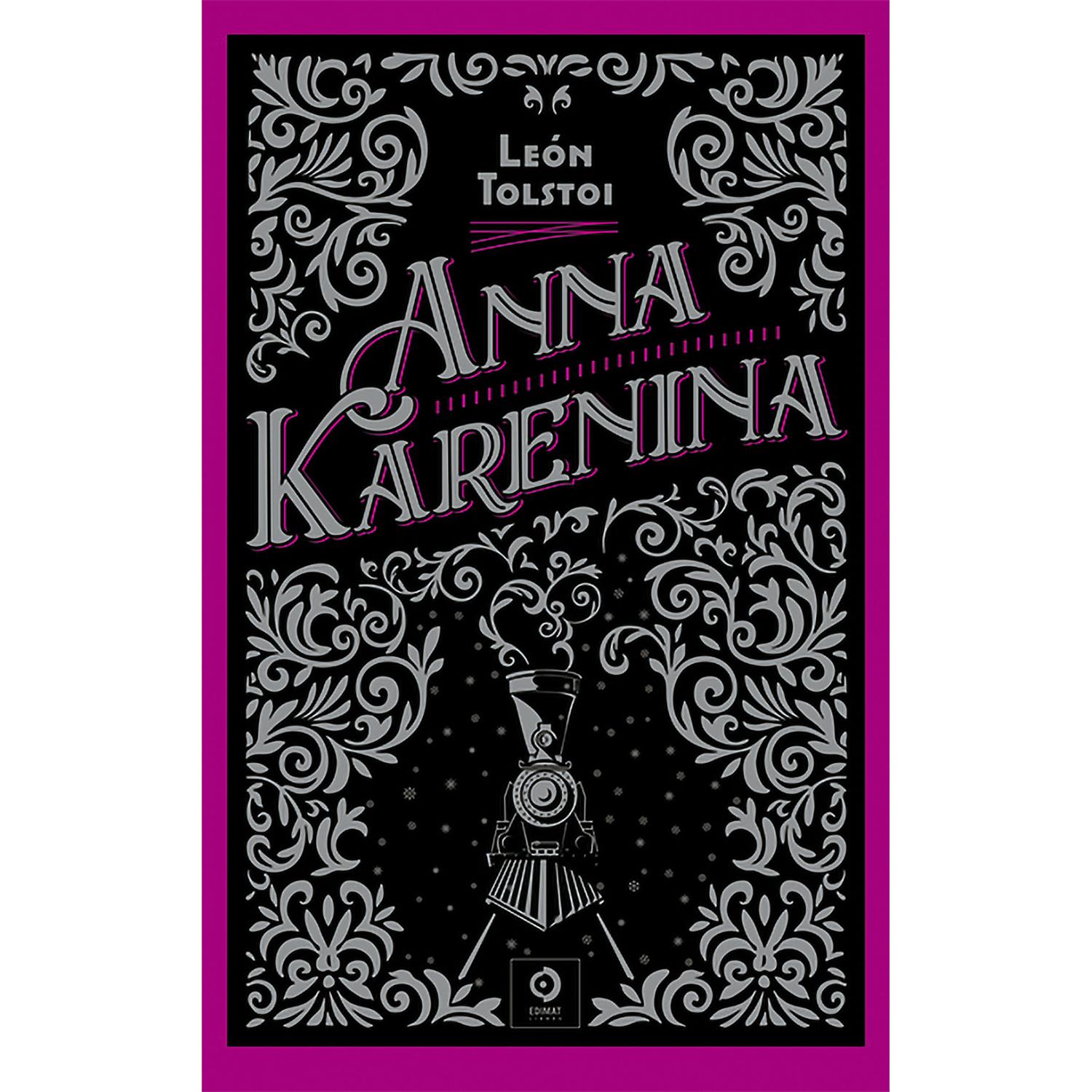 Anna Karenina. León Tolstoi (T.D) Edimat Libro x 1  
