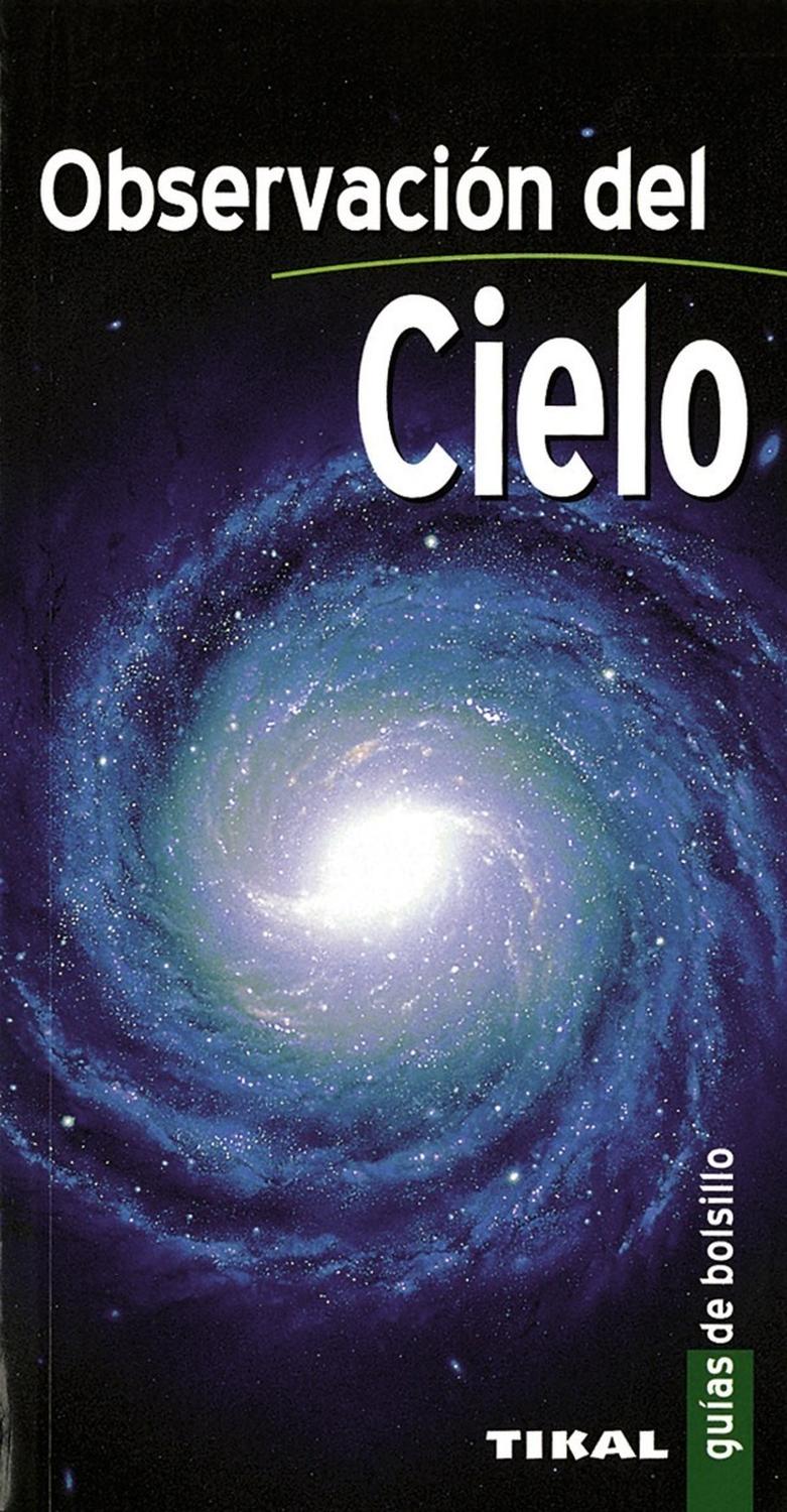 Observación Del Cielo. Guías De Bolsillo Ediciones Tikal Libro x 1  
