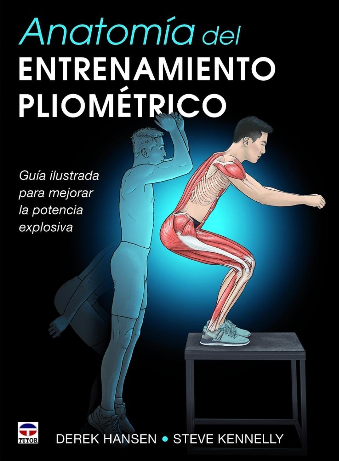 Anatomía Del Entrenamiento Pliométrico Ediciones Tutor,S.A. Libro x 1 