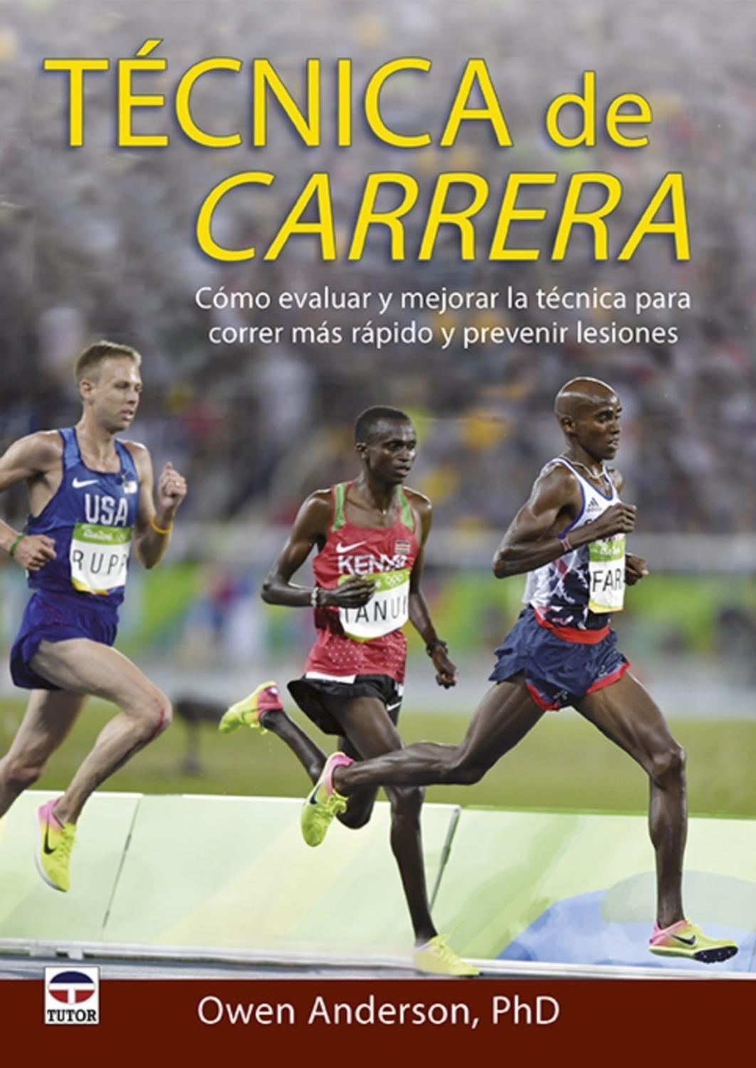 Tecnica De Carrera Ediciones Tutor,S.A. Libro x 1 TÉCNICA DE CARRERADESCRIPCIÓN DEL PRODUCTOCorrer más rápido previniendo lesionesPara muchos corredores, la técnica de carrera es algo en lo que no piensan hasta que una lesión o un estancamiento en su
