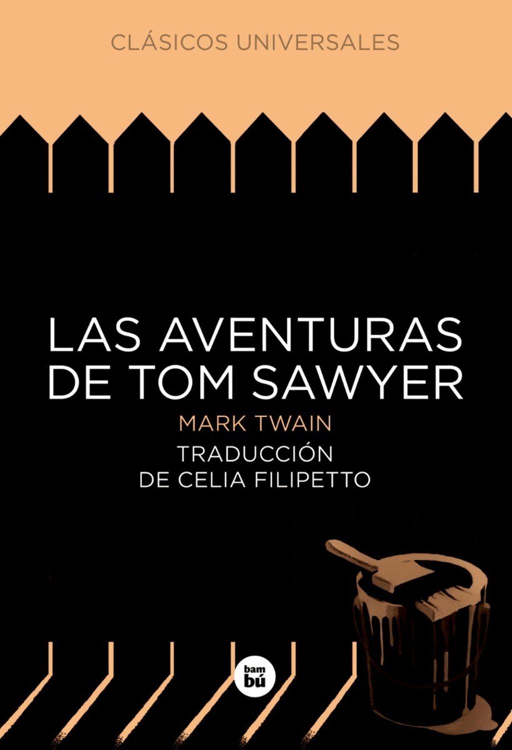 Las Aventuras De Tom Sawyer. Mark Twain Bambu Libro x 1 