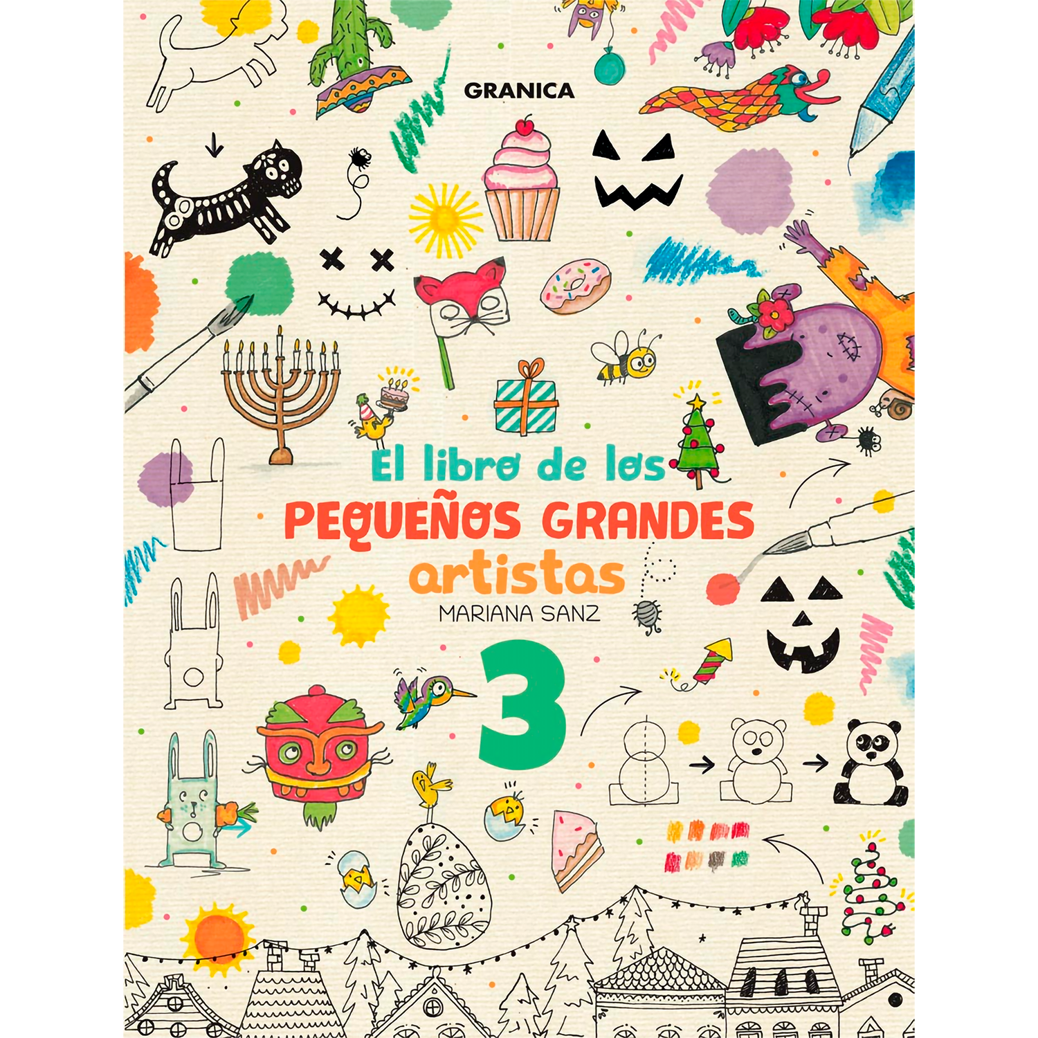 El Libro De Los Pequeños Grandes Artistas Vol. 3 Granica Libro x 1 LIBRO DE LOS PEQUEÑOS GRANDES ARTISTAS VOL.3(23)ĦHola! żTe gusta dibujar y no sabés por dónde empezar? żO querés aprender un poco más? Entonces este libro es para vos. En este tercer volumen de la col