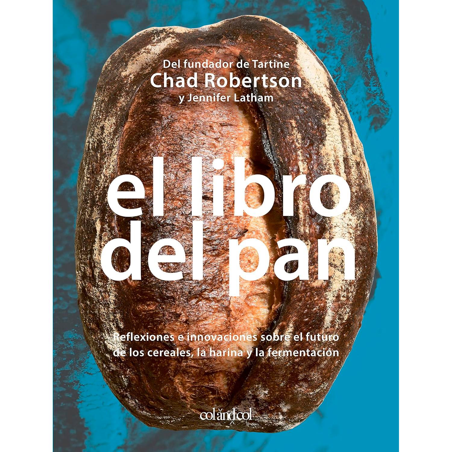 El Libro Del Pan (T.D) Col&Col Ediciones Libro x 1 EL LIBRO DEL PAN (T.D)Desde el pan rústico hasta los molletes de batata o el pan sin gluten, el prestigioso y premiado panadero Chad Robertson regresa con su segundo libro traducido al español, El lib