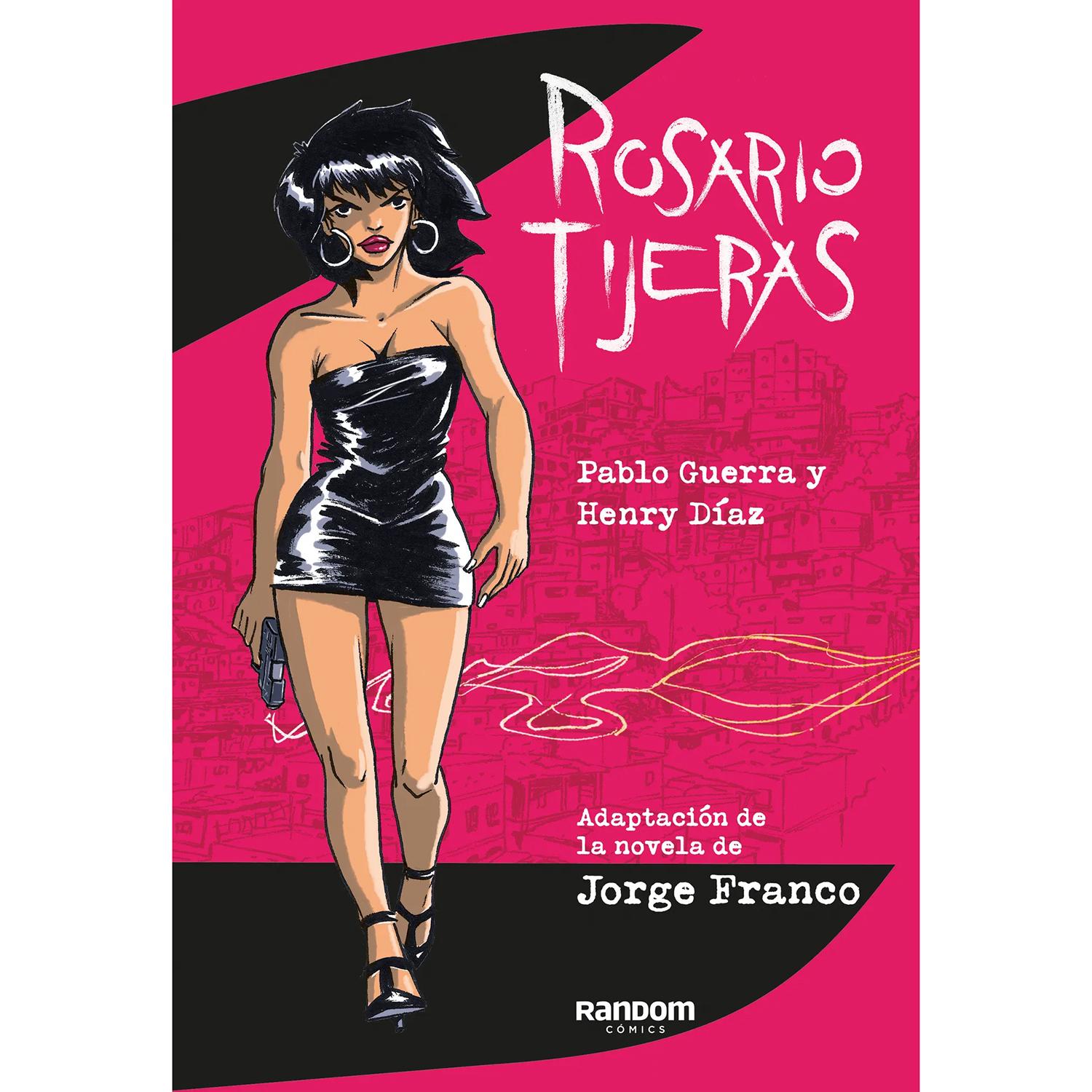 Rosario Tijeras. Novela Gráfica. Jorge Franco Penguin Random House Libro x 1  