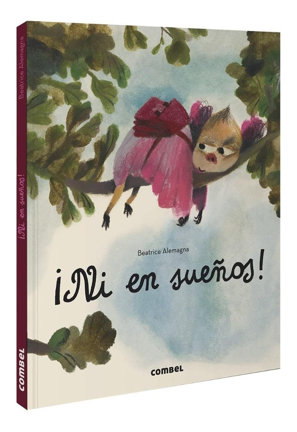 Ni En Sueños! (t.d) Combel Editorial Libro x 1  