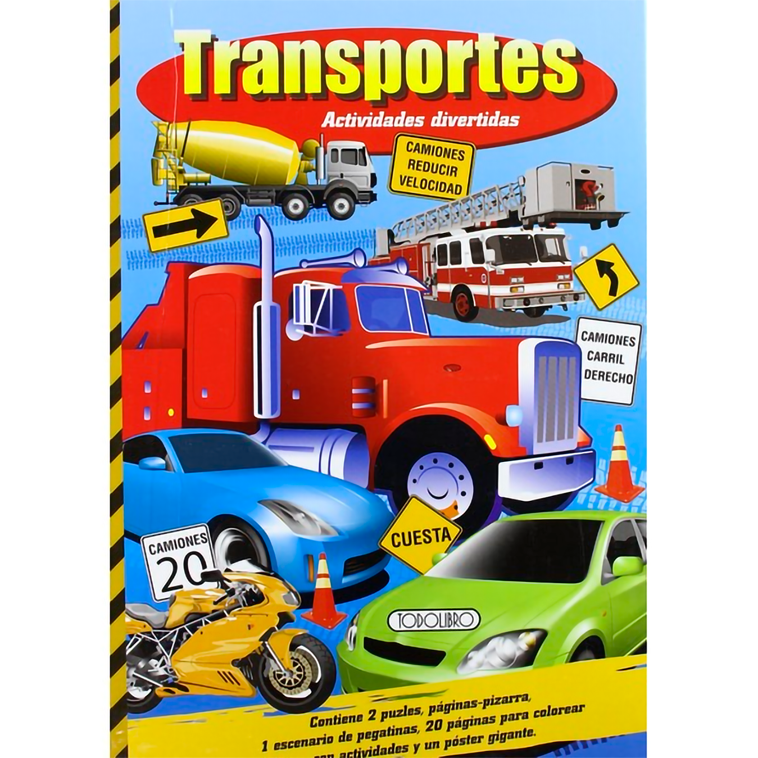 Transportes. Actividades Divertidas Susaeta Libro x 1 TRANSPORTES: ACTIVIDADES DIVERTIDASNş de páginas: 26Editorial: TODOLIBRO EDICIONESIdioma: CASTELLANOEncuadernación: Tapa blandaISBN: 9788498065466Año de edición: 2008Plaza de edición: ESIlustrador: EQ