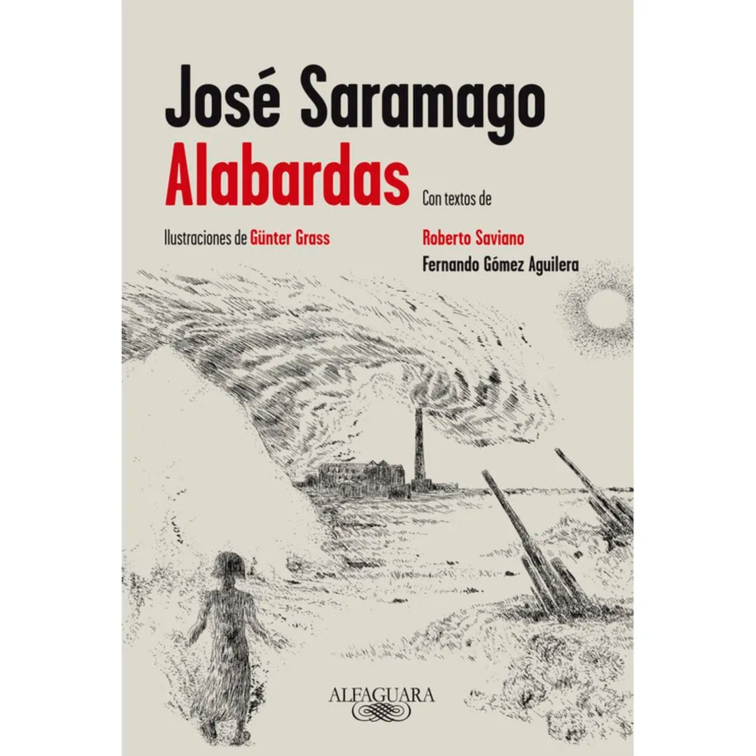 Alabardas. José Saramago Alfaguara Libro x 1
