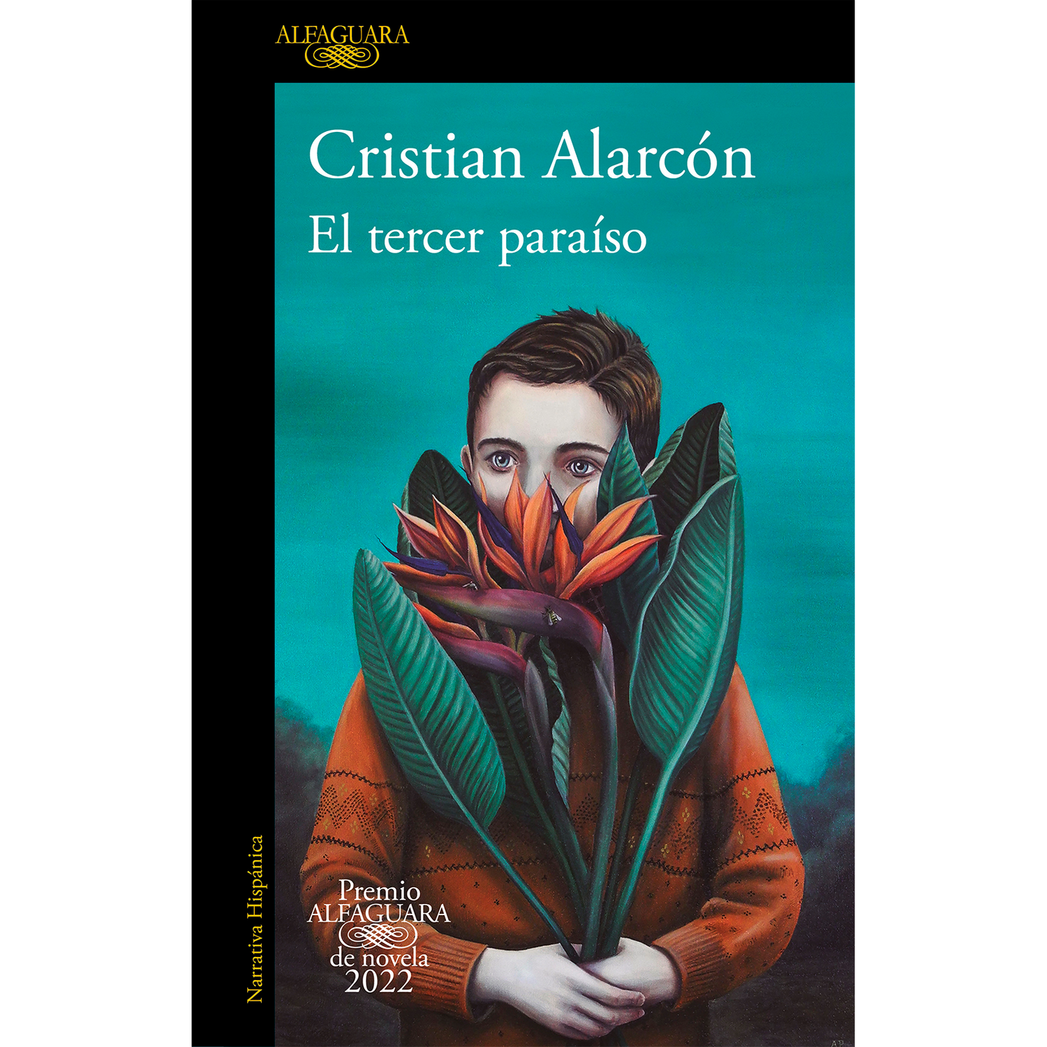 El Tercer Paraíso. Cristián Alarcón Alfaguara Libro x 1 TERCER PARAISO, ELUn escritor cultiva su jardín en las afueras de Buenos Aires. Hasta allí acuden sus recuerdos de la infancia en un pueblo del sur de Chile, las historias de sus ancestras, su abuela,