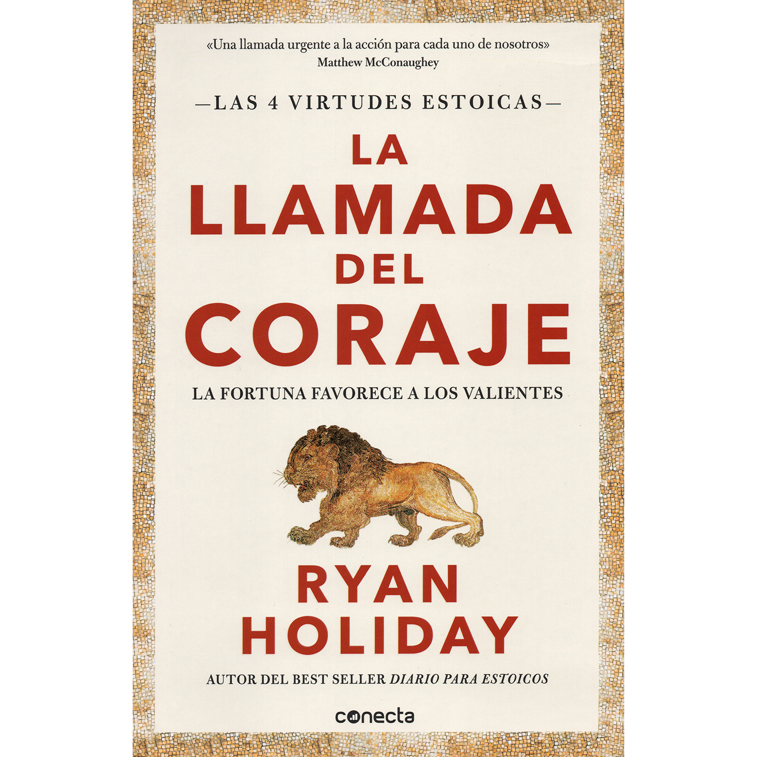 La Llamada Del Coraje. Ryan Holiday Conecta Libro x 1 La llamada del coraje (Las 4 virtudes estoicas)Nada es posible sin la virtud del coraje. Desde los antiguos espartanos hasta el Movimiento por los derechos civiles; desde científicos pioneros hasta em