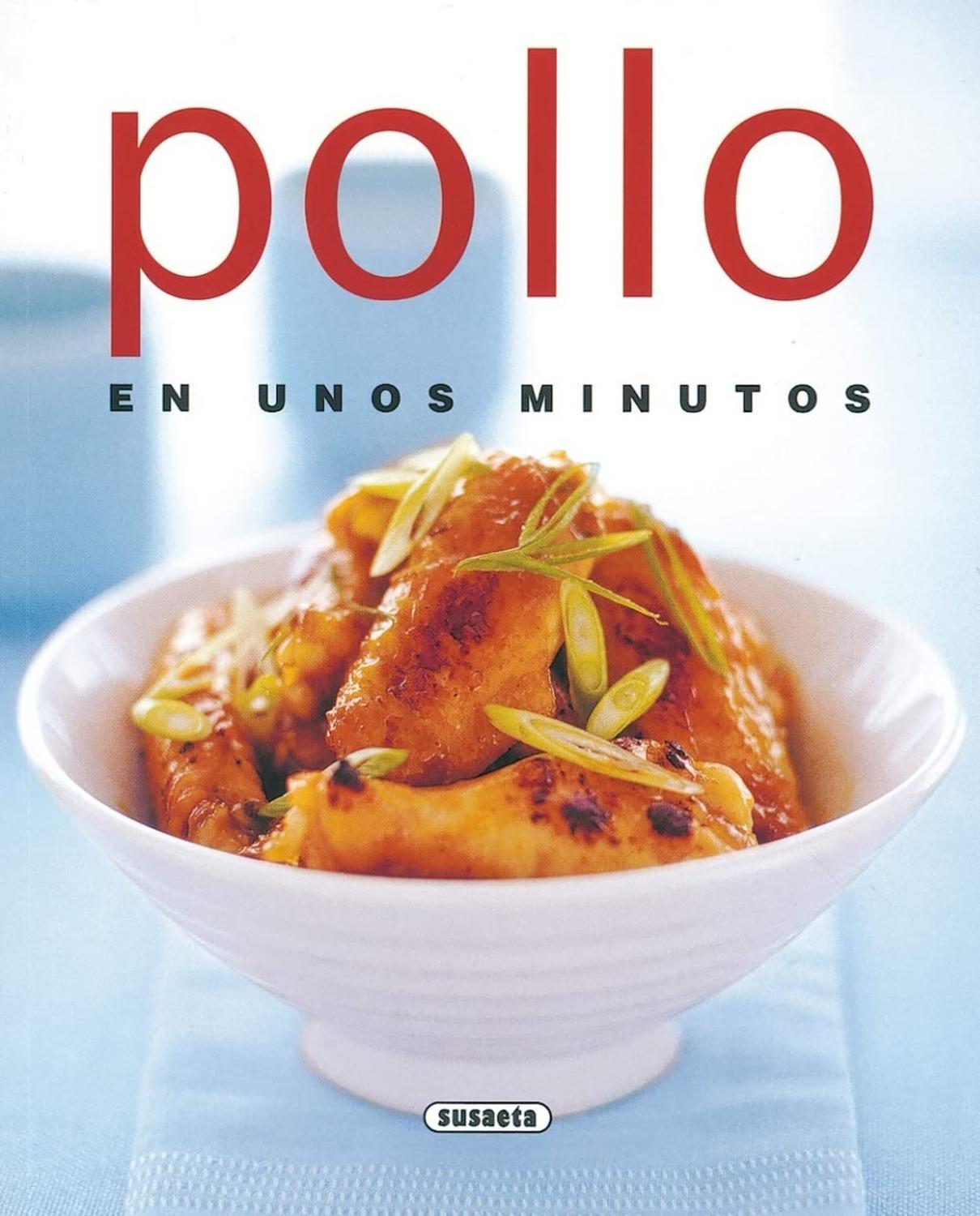 Pollo En Unos Minutos. Rincón Paladar Susaeta Ediciones Libro x 1 