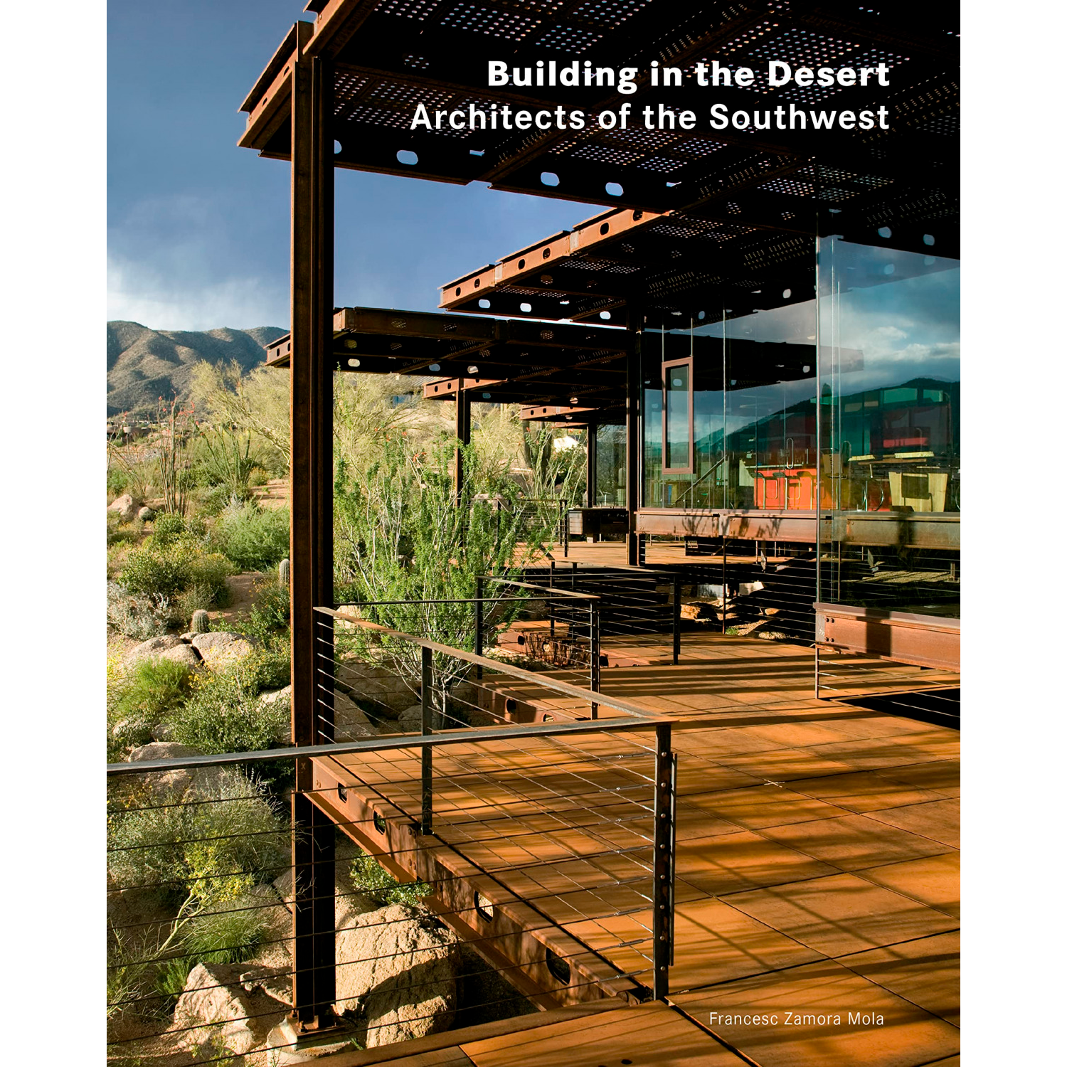 Building In The Desert. Architects Of The Southwest (T.D) Booq Publishing Libro x 1 ARCHITECTS OF THE SOUTHWEST (T.D)(22)Arquitectos del suroeste: Construyendo en el desierto incluye proyectos residenciales y trabajos de diseño paisajístico construidos en Arizona, Colorado, Nevada, N