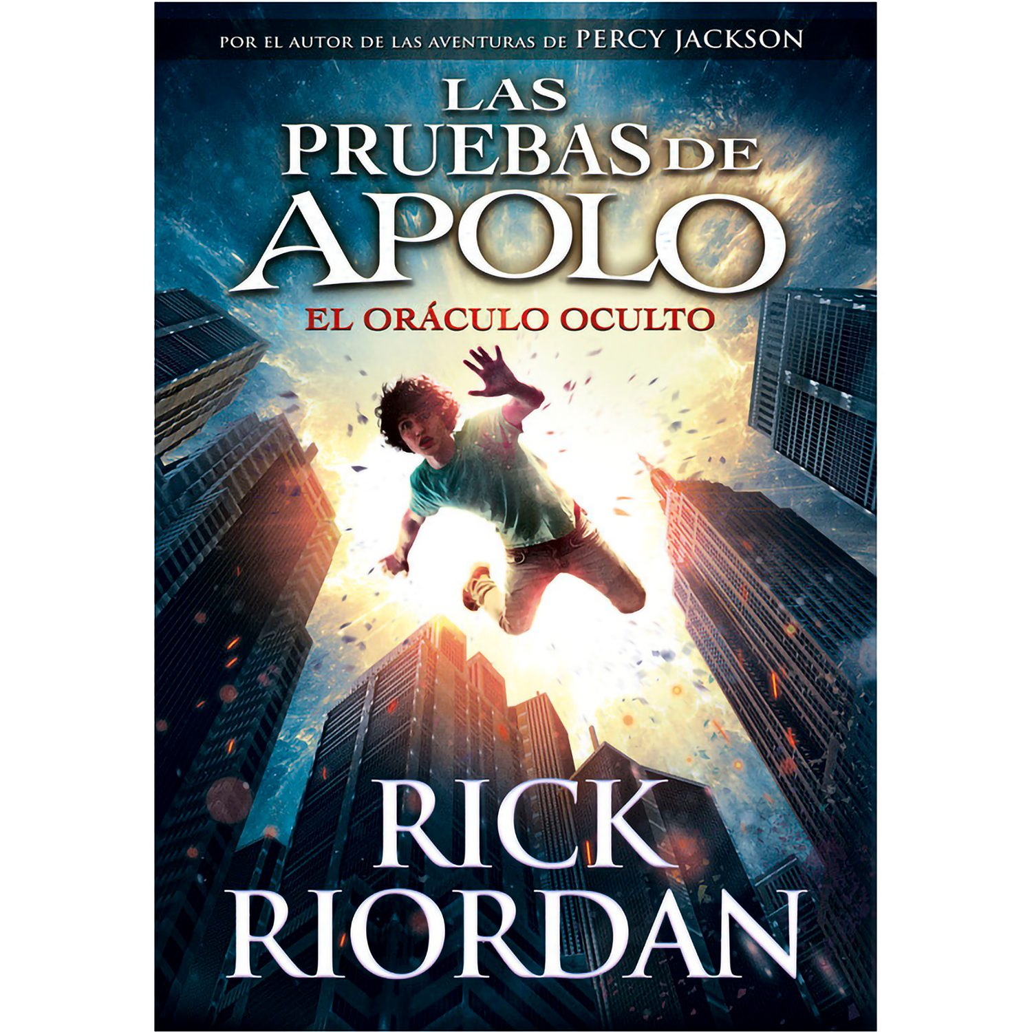 Las Pruebas De Apolo 1. El Oráculo Oculto. Rick Riordan Montena  x 1 PRUEBAS DE APOLO 1. EL ORACULO OCULTOTras enfurecer a Zeus, el dios Apolo es desterrado del Olimpo. Débil y desorientado, aterriza en la ciudad de Nueva York convertido en un chico normal. Sin sus pod