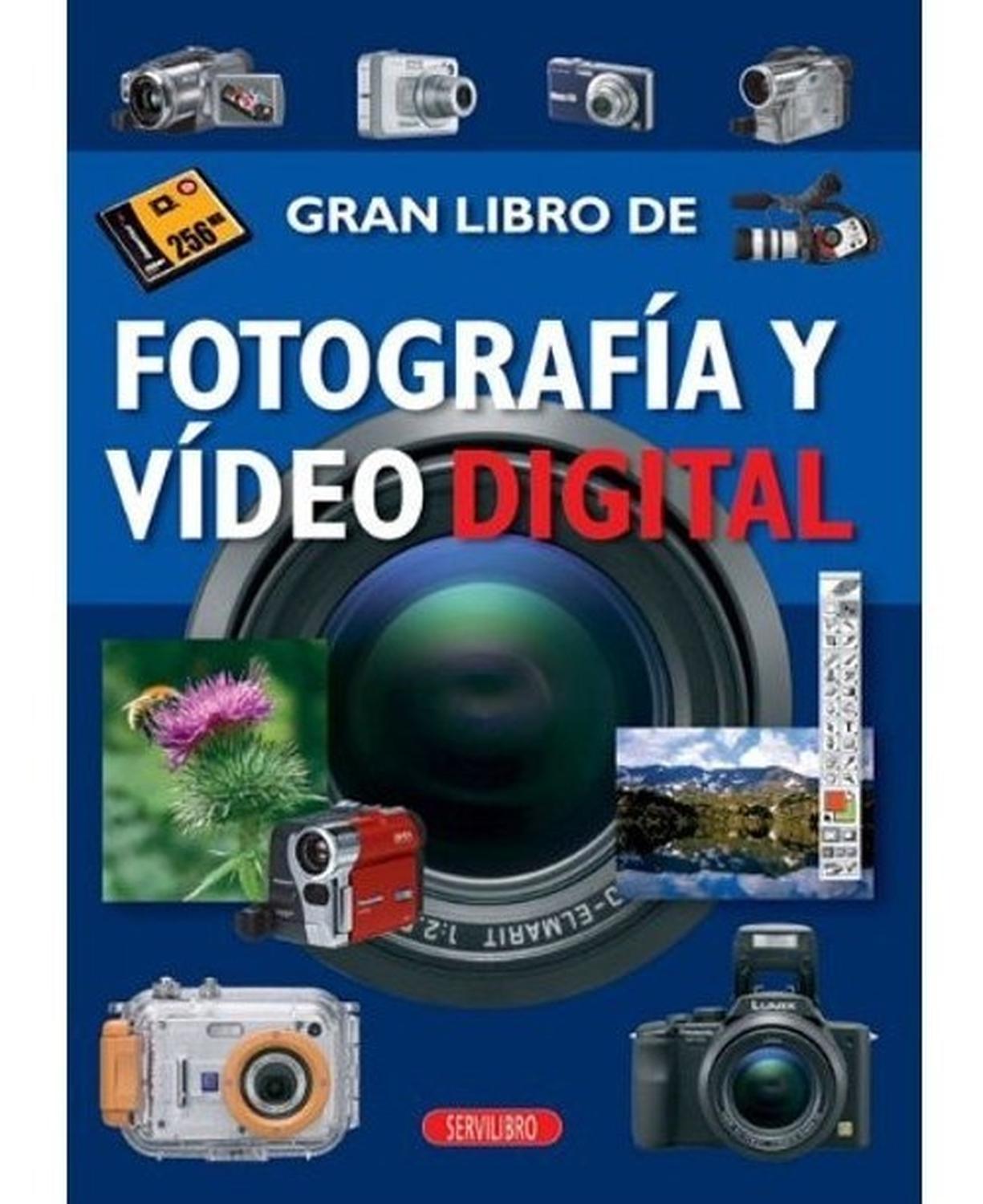 Gran Libro De Fotografía Y Video Digital (t.d) Servilibro Libro x 1 GRAN LIBRO DE FOTOGRAFIA Y VIDEO DIGITAL (T.D) -D-Ficha técnica de GRAN LIBRO DE FOTOGRAFIA Y VIDEO DIGITAL (OFERTAS)Editorial: SERVILIBROIdioma: CASTELLANOEncuadernación: Tapa duraISBN: 9788479716196