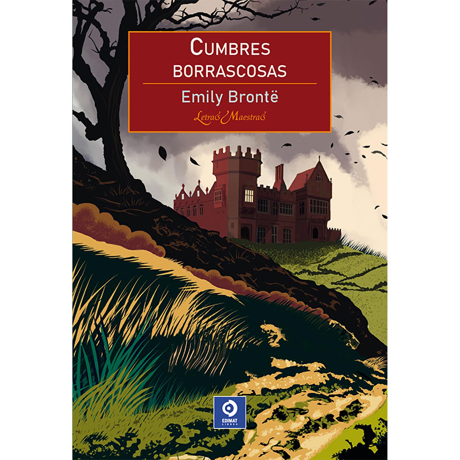 Cumbres Borrascosas. Emily Brontë Edimat Libro x 1 