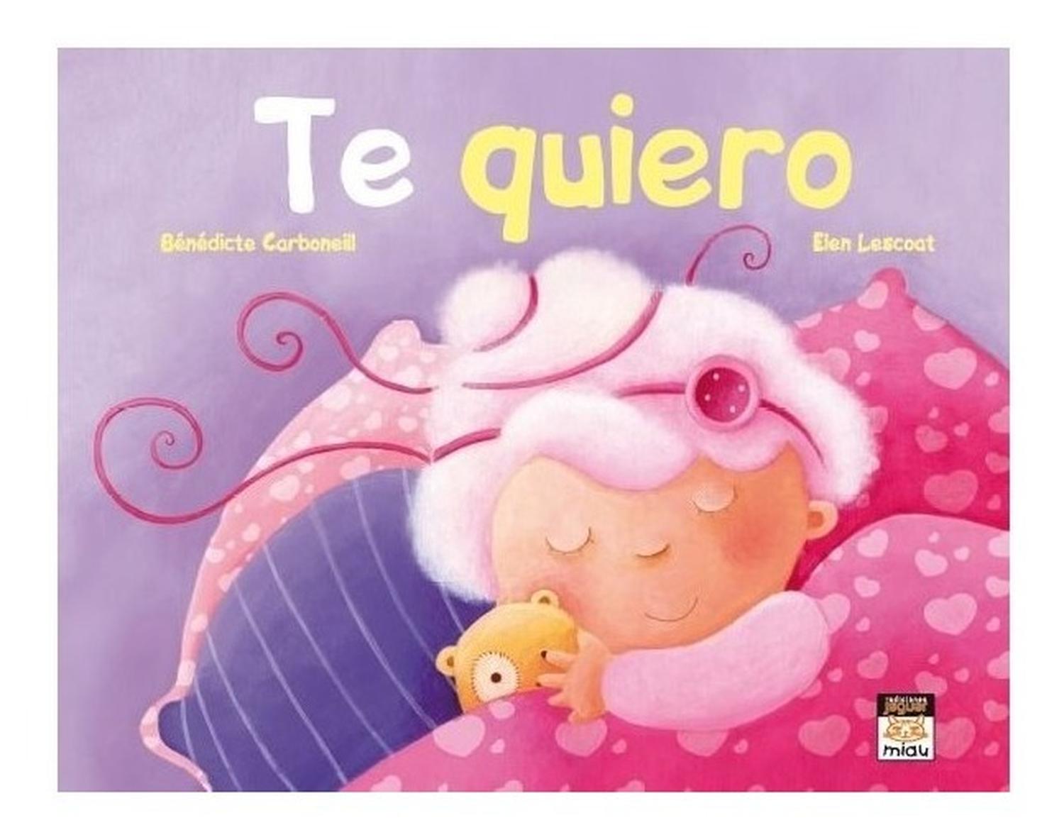 Te Quiero (t.d) Ediciones Jaguar Libro x 1 