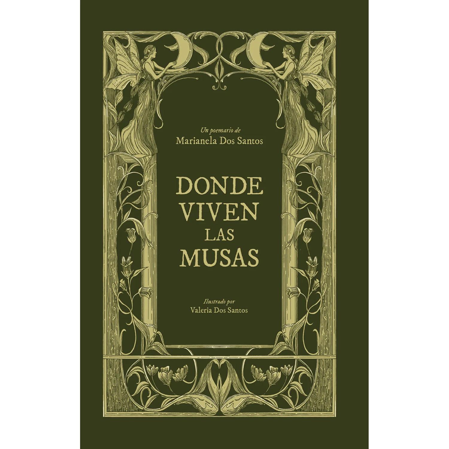 Donde Viven Las Musas. Marianela Dos Santos Ediciones B Libro x 1 DONDE VIVEN LAS MUSASAcompaña a la autora en un poemario sincero y emocional que te llevará desde los mitos atemporales más conocidos, hasta su propio corazón desbordado de versos.Una experiencia lite