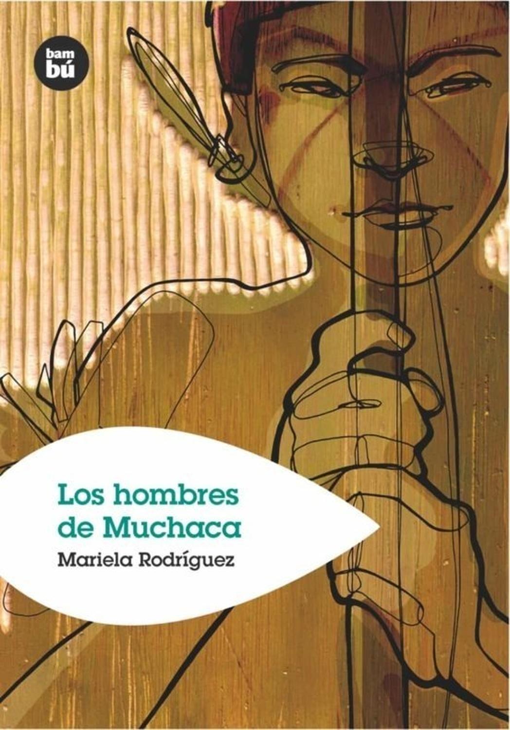 Los Hombres De Muchaca. Mariela Rodriguez Bambu Libro x 1 HOMBRES DE MUCHACA, LOS BambuLas divertidas aventuras de Christian Thomas en un país el Sur. Christian Thomas es un adolescente europeo, deportista y algo idealista, que vive con sus padres mientras s