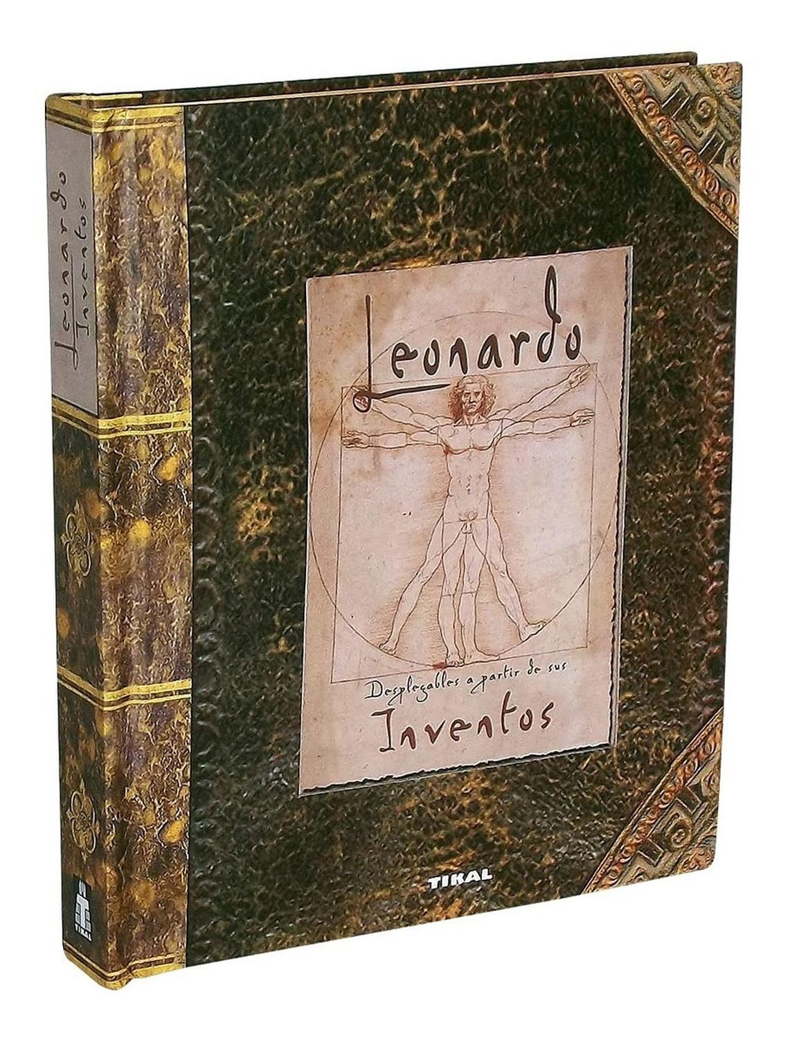 Leonardo. Desplegables A Partir De Sus Inventos Ediciones Tikal Libro x 1  