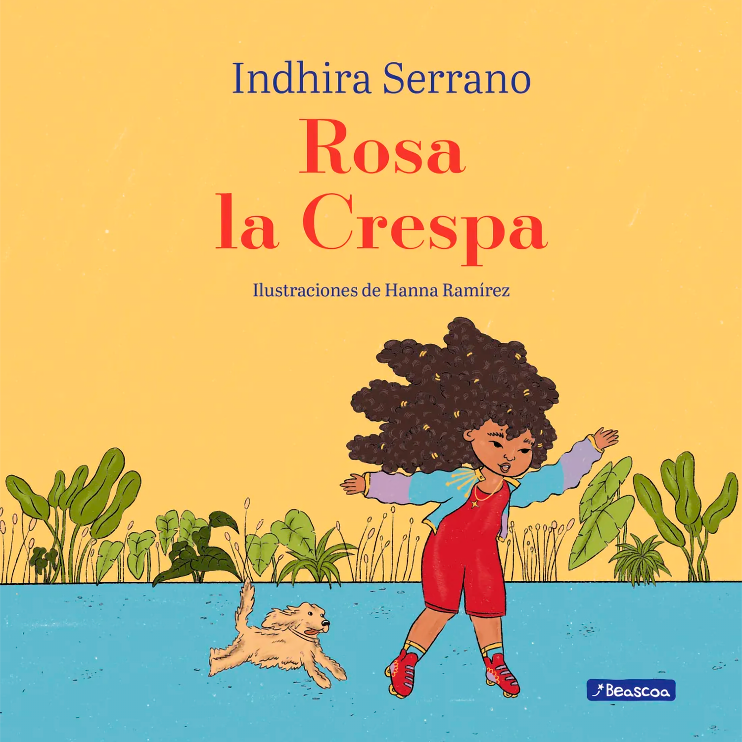 Rosa La Crespa. Indhira Serrano Beascoa Libro x 1 ROSA LA CRESPARosa es una niña cuyo pelo pareciera indomable. Su familia trata de ayudarla, le aconsejan trenzarlo, alisarlo, ocultarlo y hasta raparlo... Nada de lo que intenta la hace realmente feli