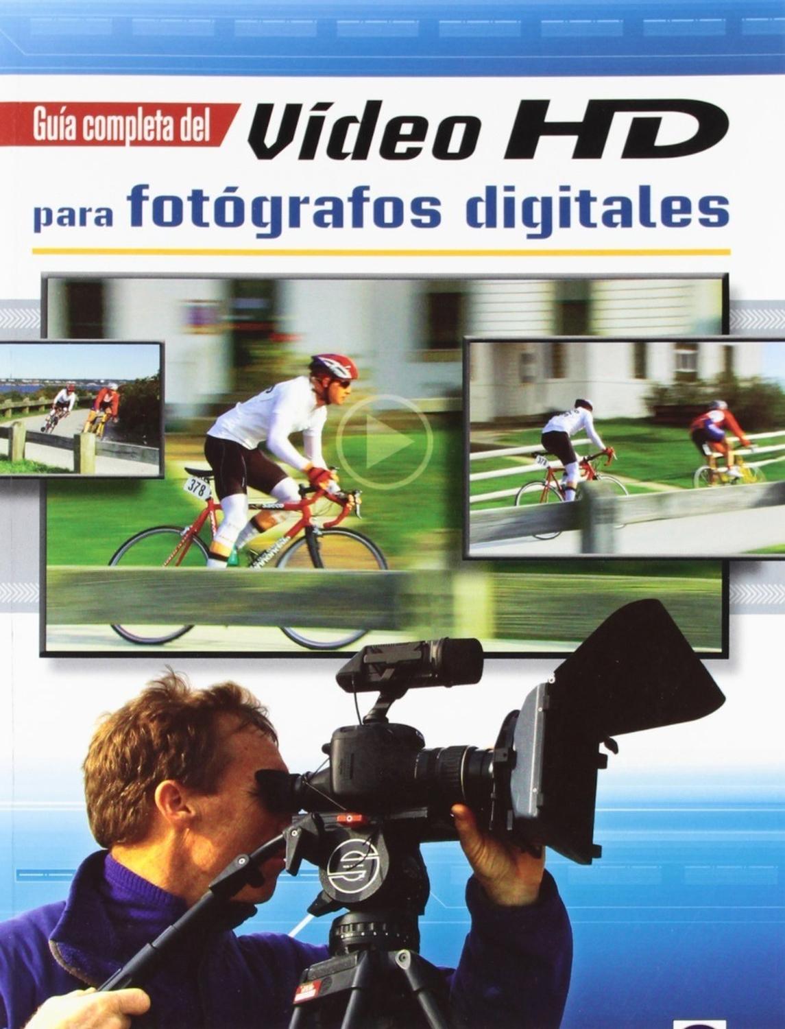 Guia Completa Del Video Hd Para Fotografos Digitales Ediciones Tutor,S ...