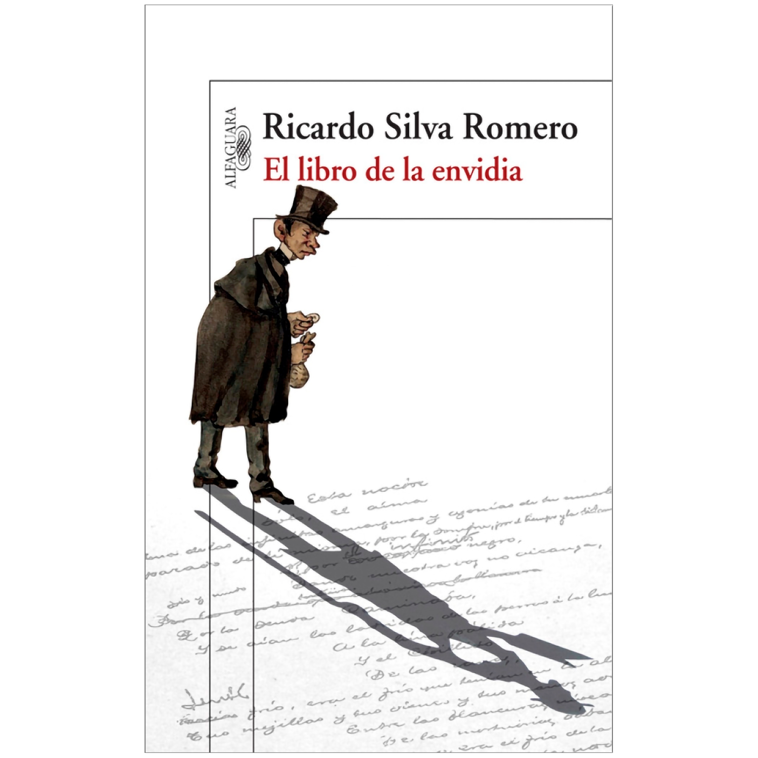 El Libro De La Envidia. Ricardo Silva Romero Alfaguara Libro x 1  